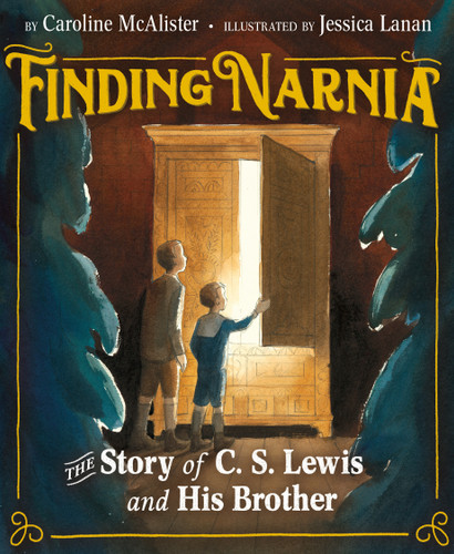 Finding Narnia: The Story of C. S. Lewis and His Brother book cover by Caroline McAlister