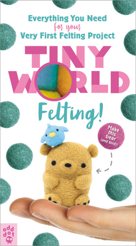 Tiny World: Felting! (Tiny World #3) book cover by Linda Li-Chee-Ming, Odd Dot