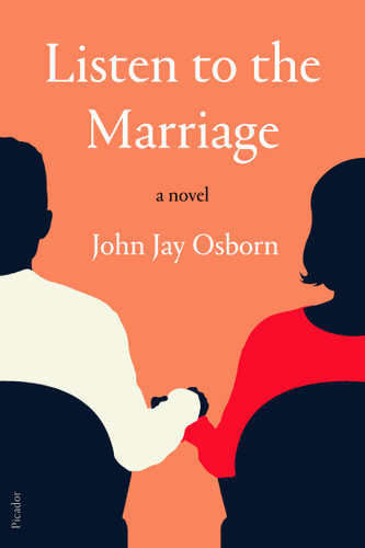 Listen to the Marriage: A Novel book cover by John Jay Osborn