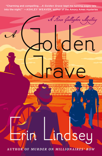 A Golden Grave: A Rose Gallagher Mystery book cover by Erin Lindsey
