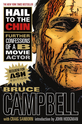 Hail to the Chin: Further Confessions of a B Movie Actor book cover by Bruce Campbell, Craig Sanborn