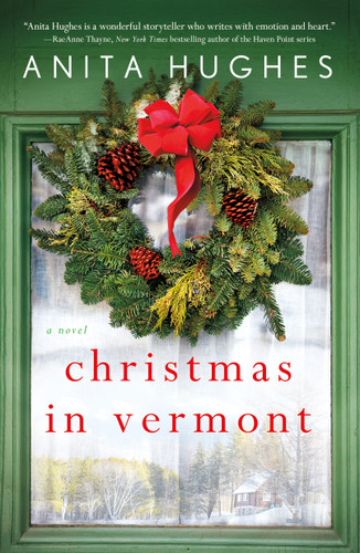 Christmas in Vermont: A Novel book cover by Anita Hughes