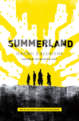 Summerland book cover by Hannu Rajaniemi