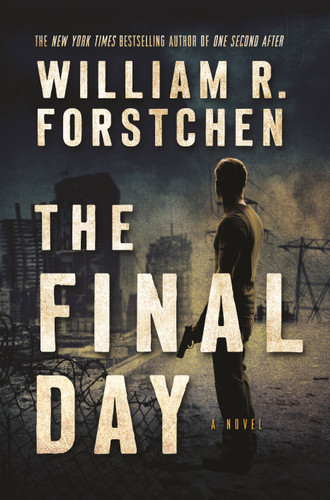The Final Day: A John Matherson Novel book cover by William R. Forstchen