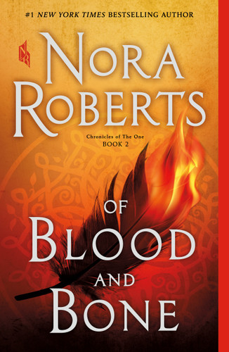 Of Blood and Bone: Chronicles of The One, Book 2 (Chronicles of The One #2) book cover by Nora Roberts
