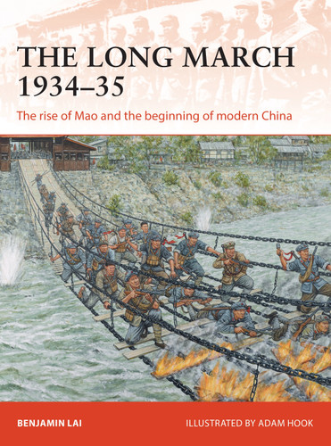 The Long March 1934–35: The rise of Mao and the beginning of modern China (Campaign #341) book cover by Benjamin Lai