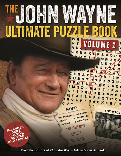 The John Wayne Ultimate Puzzle Book Volume 2: Includes Duke trivia, photos and more! (John Wayne Puzzle Books) book cover by Editors of the Official John Wayne Magazine