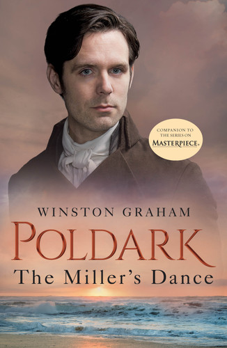 The Miller's Dance: A Novel of Cornwall, 1812-1813 (Poldark #9) book cover by Winston Graham