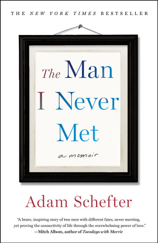 The Man I Never Met: A Memoir book cover by Adam Schefter, Michael Rosenberg