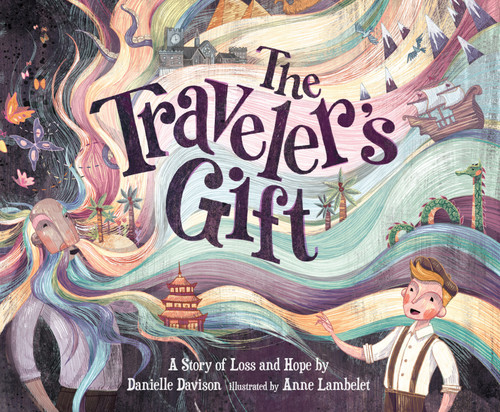 The Traveler's Gift: A Story of Loss and Hope book cover by Danielle Davison