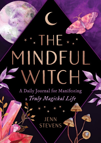 The Mindful Witch: A Daily Journal for Manifesting a Truly Magickal Life book cover by Jenn Stevens