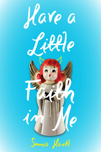 Have a Little Faith in Me book cover by Sonia Hartl