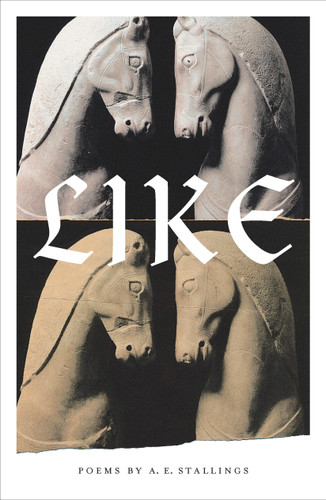 Like: Poems book cover by A. E. Stallings