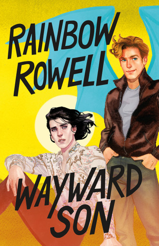 Wayward Son (Simon Snow Trilogy #2) book cover by Rainbow Rowell
