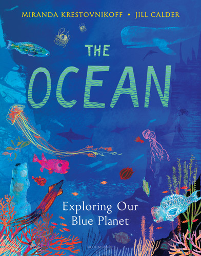 The Ocean: Exploring our blue planet book cover by Miranda Krestovnikoff