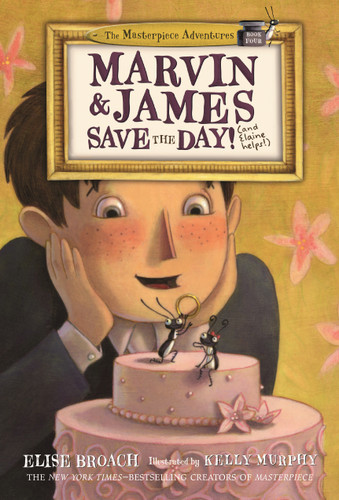 Marvin & James Save the Day and Elaine Helps! book cover by Elise Broach