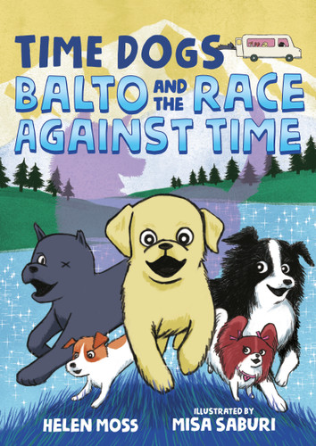 Time Dogs: Balto and the Race Against Time (Time Dogs #1) book cover by Helen Moss
