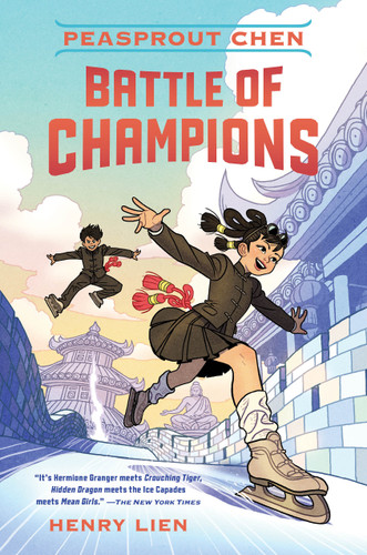 Peasprout Chen: Battle of Champions (Book 2) (Peasprout Chen #2) book cover by Henry Lien