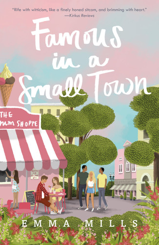 Famous in a Small Town book cover by Emma Mills