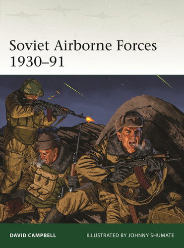 Soviet Airborne Forces 1930–91 (Elite #231) book cover by David Campbell