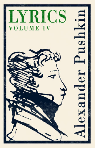 Lyrics: Volume 4 (1829–37) book cover by Alexander Pushkin