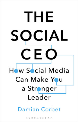 The Social CEO: How Social Media Can Make You A Stronger Leader book cover by Damian Corbet