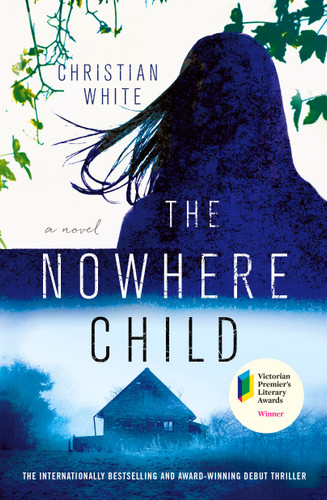 The Nowhere Child: A Novel book cover by Christian White