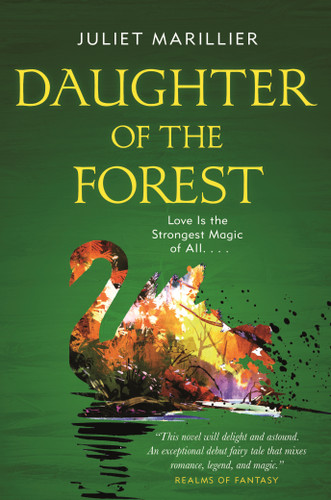 Daughter of the Forest: Book One of the Sevenwaters Trilogy book cover by Juliet Marillier