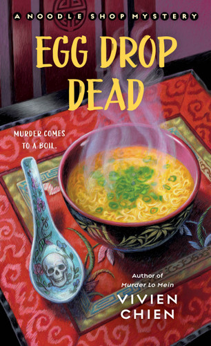 Egg Drop Dead: A Noodle Shop Mystery book cover by Vivien Chien