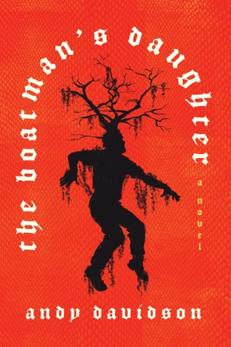 The Boatman's Daughter: A Novel book cover by Andy Davidson