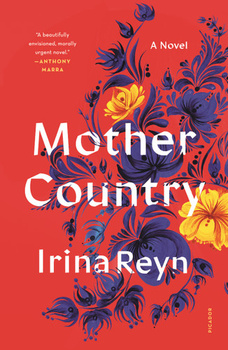 Mother Country: A Novel book cover by Irina Reyn