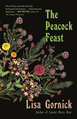 The Peacock Feast: A Novel book cover by Lisa Gornick