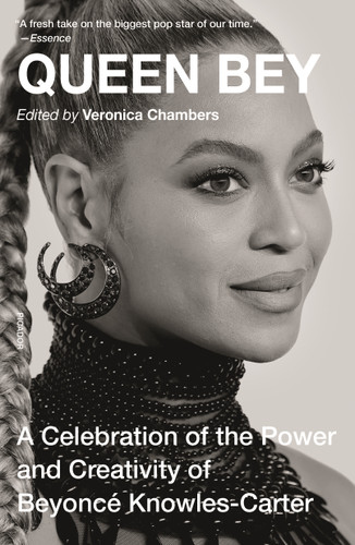 Queen Bey: A Celebration of the Power and Creativity of Beyoncé Knowles-Carter book cover by Veronica Chambers