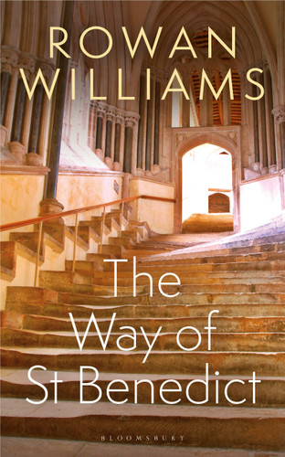 The Way of St Benedict book cover by Rowan Williams