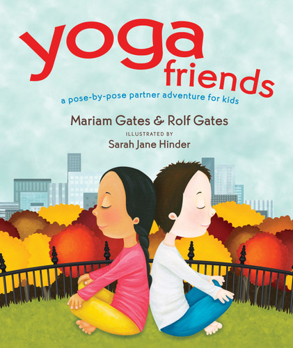 Yoga Friends: A Pose-by-Pose Partner Adventure for Kids (Good Night Yoga) book cover by Mariam Gates, Rolf Gates