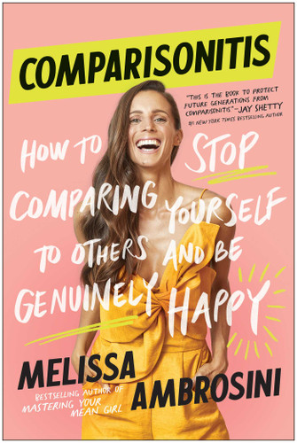 Comparisonitis: How to Stop Comparing Yourself To Others and Be Genuinely Happy book cover by Melissa Ambrosini