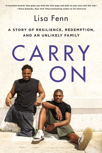 Carry On: A Story of Resilience, Redemption, and an Unlikely Family book cover by Lisa Fenn