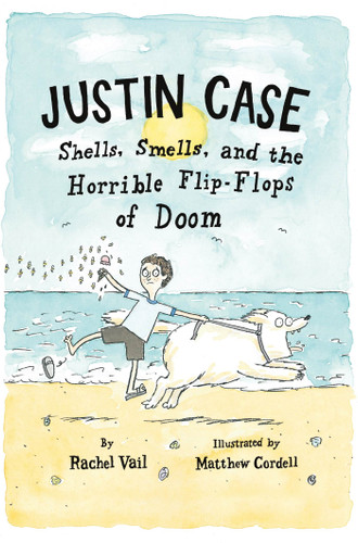 Justin Case: Shells, Smells, and the Horrible Flip-Flops of Doom (Justin Case Series #2) book cover by Rachel Vail