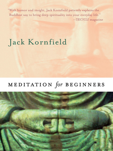 Meditation for Beginners book cover by Jack Kornfield, PhD