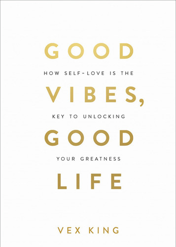 Good Vibes, Good Life by Vex King - Cover