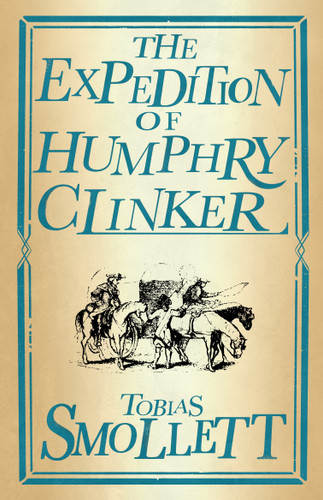 The Expedition of Humphry Clinker: Annotated Edition (Alma Classics Evergreens) (Evergreens) book cover by Tobias Smollett