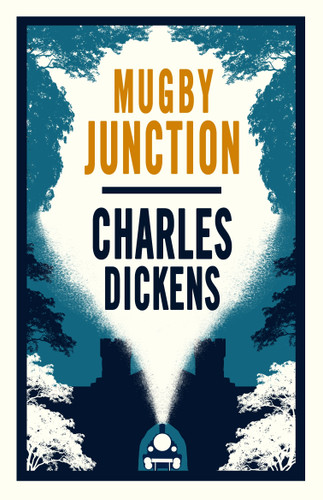 Mugby Junction: Annotated Edition book cover by Charles Dickens