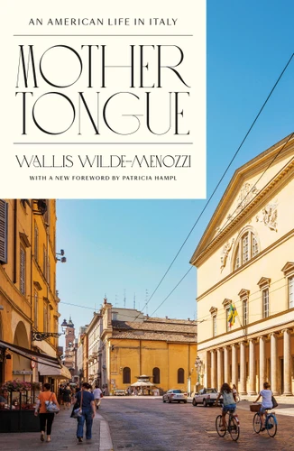 Mother Tongue: An American Life in Italy book cover by Wallis Wilde-Menozzi