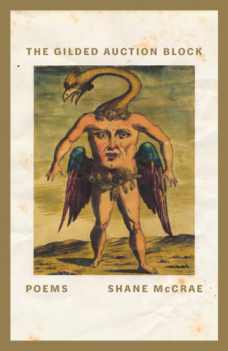 The Gilded Auction Block: Poems book cover by Shane McCrae