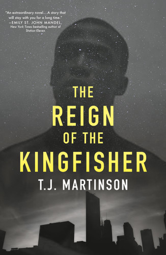 The Reign of the Kingfisher: A Novel book cover by T.J. Martinson