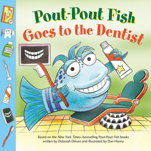 Pout-Pout Fish: Goes to the Dentist book cover by Deborah Diesen