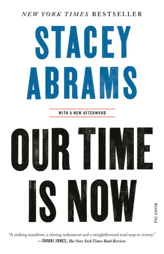 Our Time Is Now: Power, Purpose, and the Fight for a Fair America book cover by Stacey Abrams