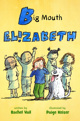 Big Mouth Elizabeth book cover by Rachel Vail