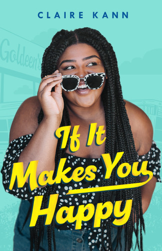 If It Makes You Happy book cover by Claire Kann