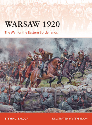 Warsaw 1920: The War for the Eastern Borderlands (Campaign #349) book cover by Steven J. Zaloga
